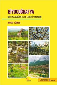 Biyocoğrafya  & Bir Paleocoğrafya ve Ekoloji Yaklaşımı
