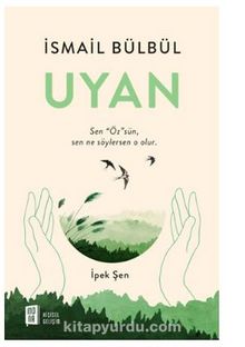 Uyan - İsmail Bülbül