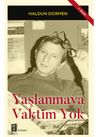 Yaşlanmaya Vaktim Yok