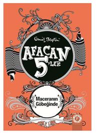 Afacan 5'ler Maceranın Göbeğinde 9. Kitap