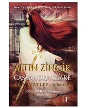 Altın Zincir - Son Saatler (Ciltli)