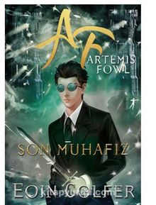 Artemis Fowl - Son Muhafız - Eoin Colfer