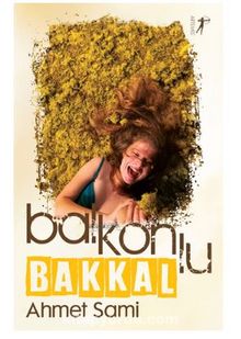 Balkonlu Bakkal - Ahmet Sami