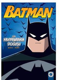 Batman - Bir Kahramanın Doğuşu