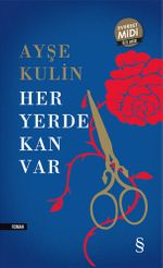 Her Yerde Kan Var (Midi Boy)