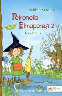 Petronella Elmapüresi 2 / Uyku Büyüsü - Sabine Stading