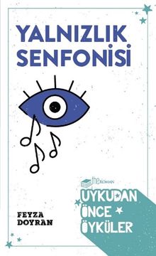Yalnızlık Senfonisi & Uykudan Önce Öyküler