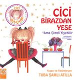 Cici Birazdan Yese - Ama Şimdi Yiyebilir