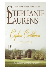 Çapkın Centilmen - Stephanie Laurens