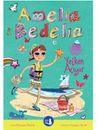 Amelia Bedelia - Yelken A&ccedil;ıyor