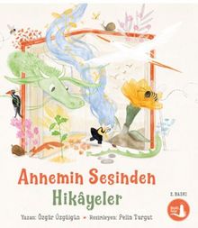 Annemin Sesinden Hikayeler - Özgür Özgülgün
