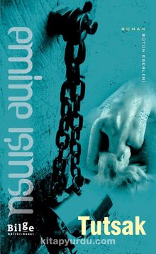 Tutsak - Emine Işınsu