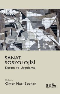Sanat Sosyolojisi & Kuram ve Uygulama