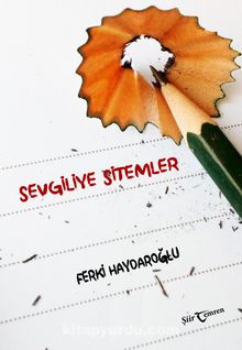 Sevgiliye Sitemler - Ferki Haydaroğlu