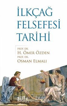 İlkçağ Felsefesi Tarihi - Prof. Dr. H. Ömer Özden