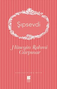 Şıpsevdi (Sadeleştirilmiş Metin)