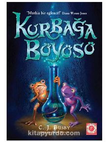 Kurbağa Büyüsü - C. J. Busby