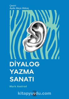 Diyalog Yazma Sanatı - Mark Axelrod