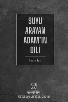 Suyu Arayan Adam'ın Dili - Emrah Sarı