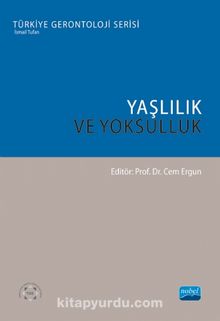 Yaşlılık ve Yoksulluk - Kolektif