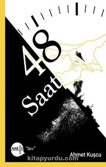 48 Saat - Ahmet  Kuşcu