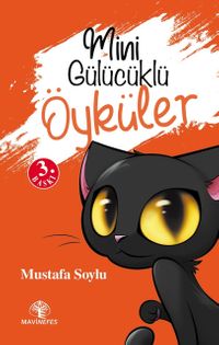 Mini Gülücüklü Öyküler