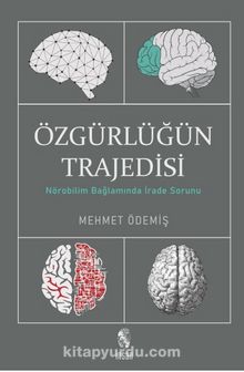 Özgürlüğün Trajedisi - Mehmet Ödemiş