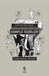 Komplo Teorileri & Epistemoloji, Bilgi Sosyolojisi, Psikoloji ve Siyaset Bilimi Kapsamında