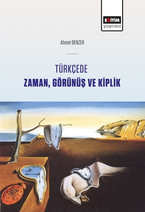 Türkçede Zaman, Görünüş ve Kiplik