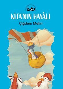 Kita’nın Hayali - Çiğdem Metin