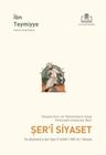 Şer'i Siyaset &amp; Es-Siyasetü'ş-Şer'iyye fi ıshari'r-raî ve'r-ra'iyye
