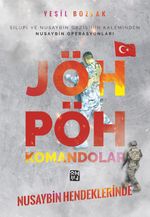 Nusaybin Hendeklerinde JÖH - PÖH Komandolar