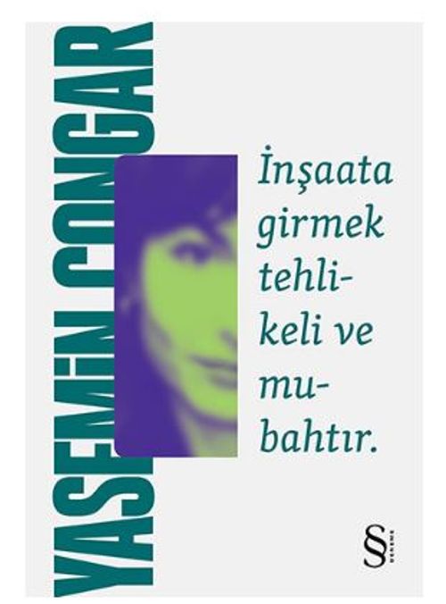 İnşaata Girmek Tehlikeli ve Mubahtır