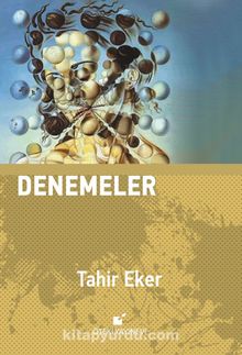Denemeler - Tahir Eker