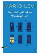 Karanlık Çökerken Neredeydiniz