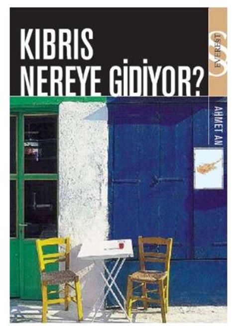 Kıbrıs Nereye Gidiyor?