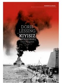 Kıyısız / Şiddetin Çocukları 4 - Doris Lessing