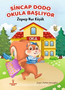 Sincap Dodo Okula Başlıyor - Zeynep Nur  Küçük