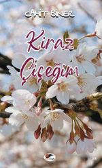 Kiraz Çiçeğim