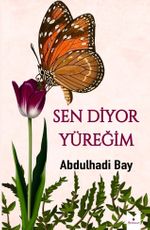 Sen Diyor Yüreğim