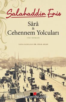 Sara ve Cehennem Yolcuları - Salahaddin Enis