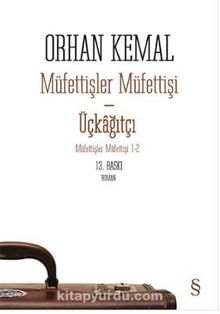 Müfettişler Müfettişi - Üçkağıtçı (2 Kitap Bir Arada) - Orhan Kemal