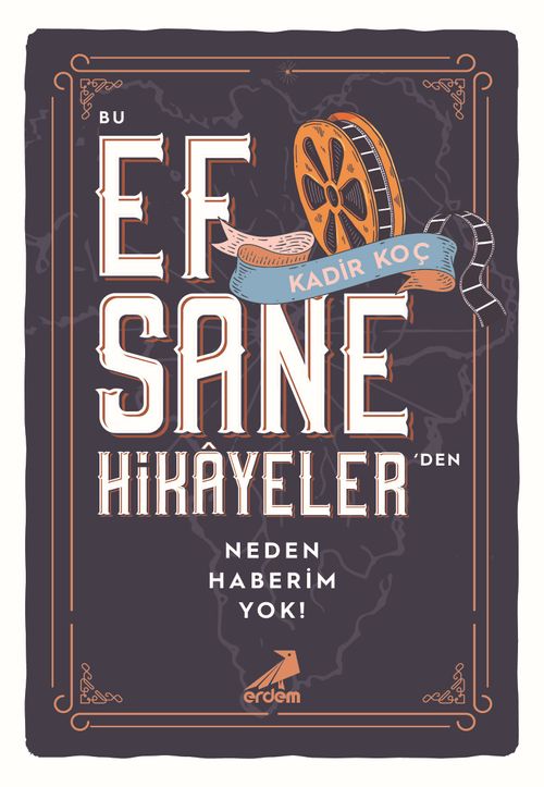 Bu Efsane Hikayelerden Neden Haberim Yok?