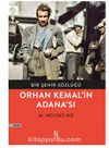 Orhan Kemal'in Adana'sı / Bir Şehrin Sözlüğü