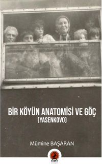 Bir Köyün Anatomisi ve Göç