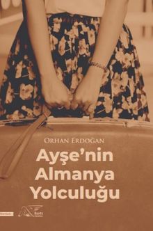 Ayşe'nin Almanya Yolculuğu