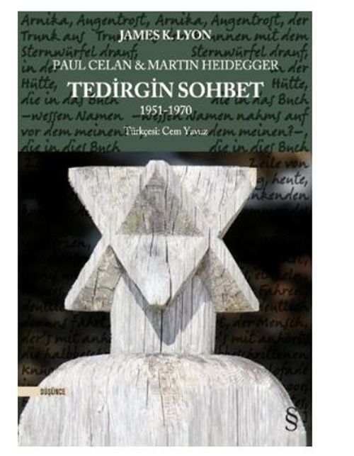 Paul Celan &amp; Martin Heidegger - Tedirgin Sohbet