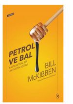 Petrol ve Bal / Rastlantısal Bir Aktivistin Eğitimi