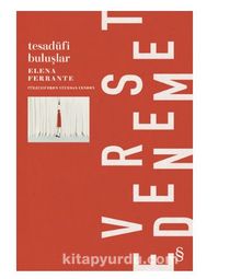 Tesadüfi Buluşlar - Elena Ferrante