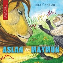 Aslan ve Maymun - Erdoğan Car